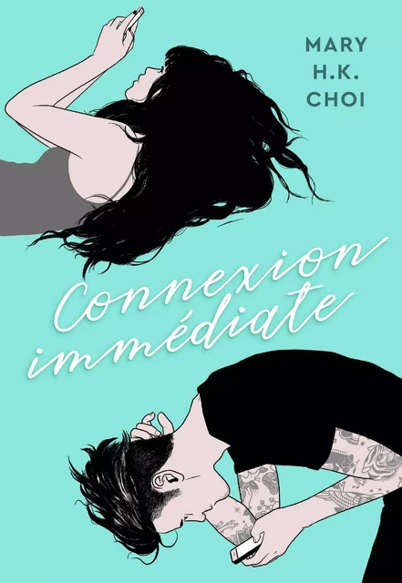 Connexion immédiate - Mary H. K. Choi - Gallimard Jeunesse