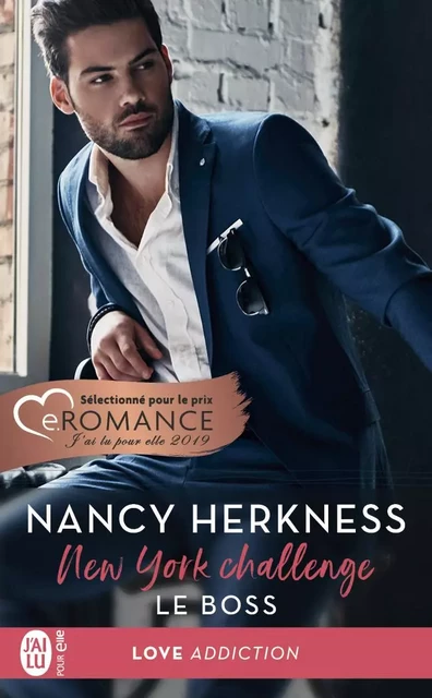 New York Challenge (Tome 1) - Le boss - Nancy Herkness - J'ai Lu