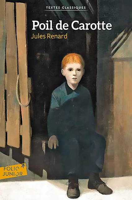 Poil de Carotte - Jules Renard - Gallimard Jeunesse