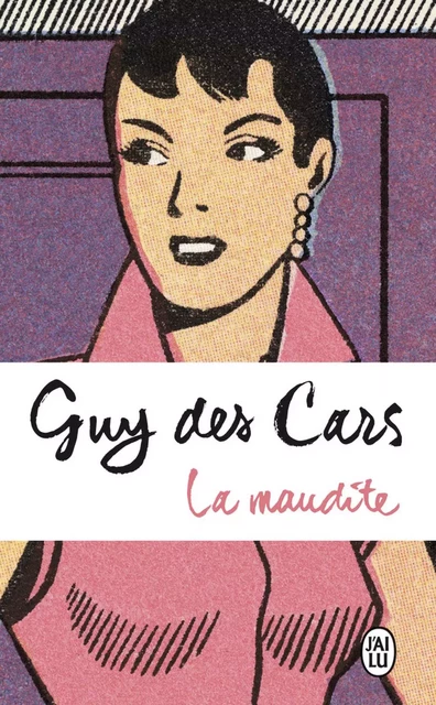 La maudite - Guy des Cars - J'ai Lu