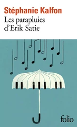 Les parapluies d’Erik Satie