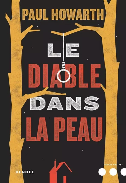 Le Diable dans la peau - Paul Howarth - Denoël