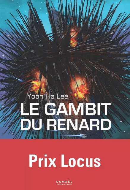 Le Gambit du Renard - Yoon Ha Lee - Denoël