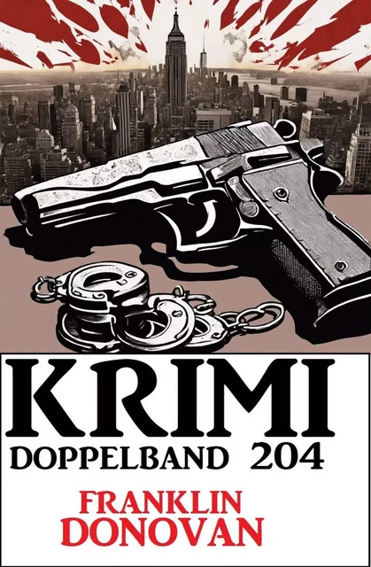 Krimi Doppelband 204 - Franklin Donovan - Bathranor Books