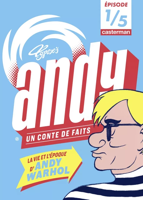 Andy, un conte de faits (Épisode 1/5) -  Typex - Casterman