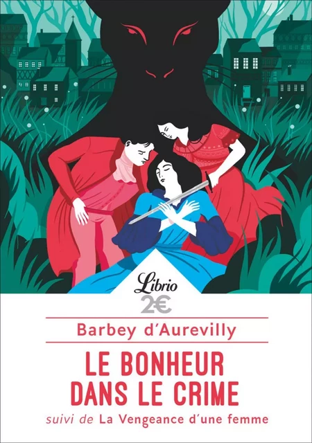 Le Bonheur dans le crime - Jules Barbey d’Aurevilly - J'ai Lu