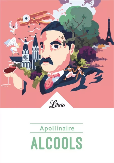 Alcools - Guillaume Apollinaire - J'ai Lu