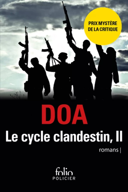 Le cycle clandestin (Tome 2) - Pukhtu Primo / Pukhtu Secundo -  Doa - Editions Gallimard