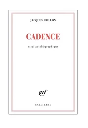 Cadence. Essai autobiographique