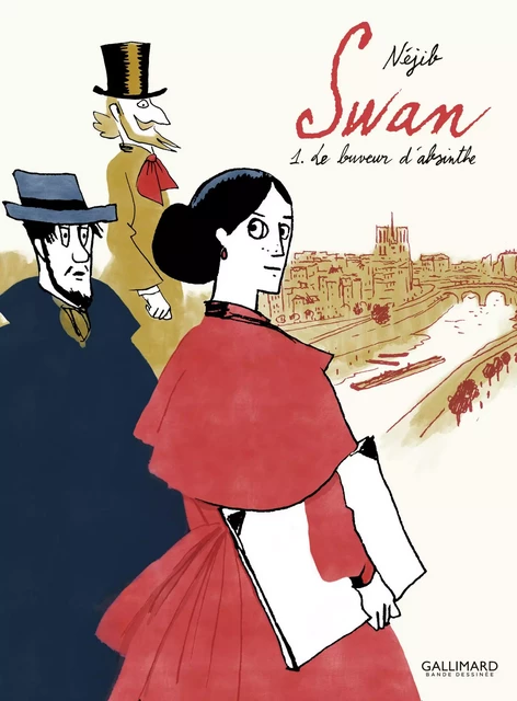 Swan (Tome 1) - Le buveur d'absinthe -  Néjib - Éditions Gallimard BD