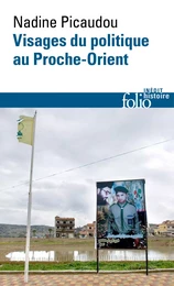 Visages du politique au Proche-Orient