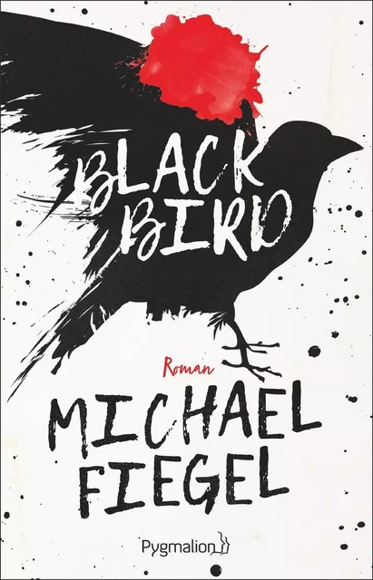 Blackbird - Michael Fiegel - Pygmalion