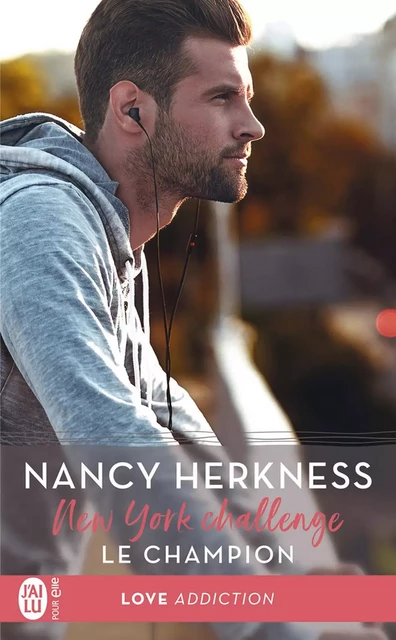 New York Challenge (Tome 2) - Le champion - Nancy Herkness - J'ai Lu