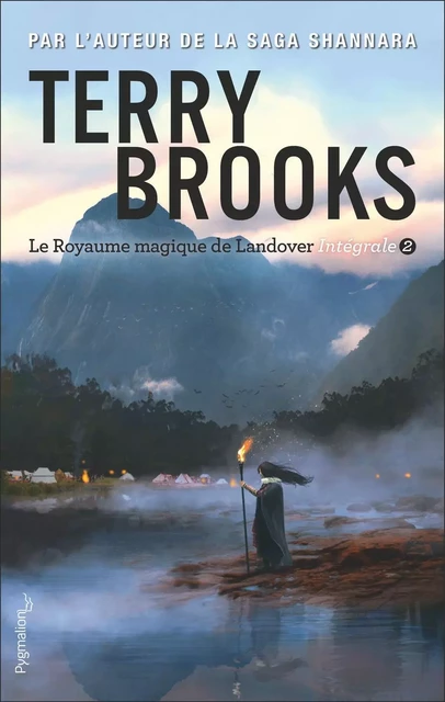 Le Royaume magique de Landover - L'Intégrale 2 (Tomes 4 à 6) - Terry Brooks - Pygmalion