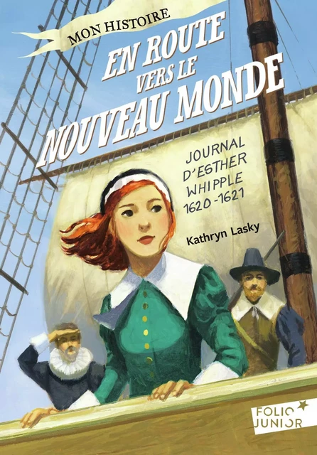 En route vers le Nouveau Monde - Kathryn Lasky - Gallimard Jeunesse