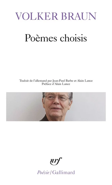 Poèmes choisis - Volker Braun - Editions Gallimard