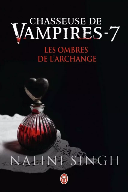 Chasseuse de vampires (Tome 7) - Les ombres de l’Archange - Nalini Singh - J'ai Lu