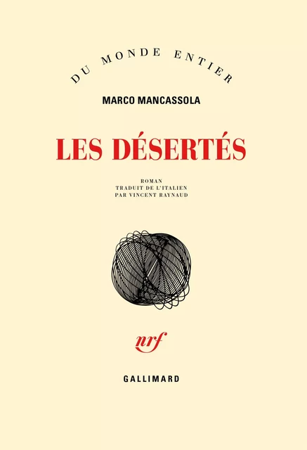 Les désertés - Marco Mancassola - Editions Gallimard