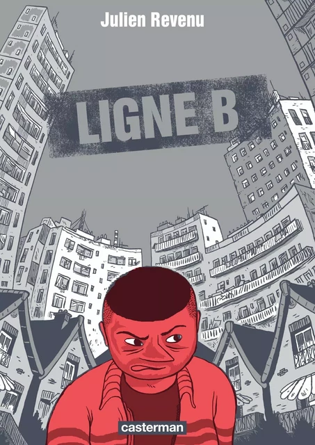 Ligne B - Julien Revenu - Casterman