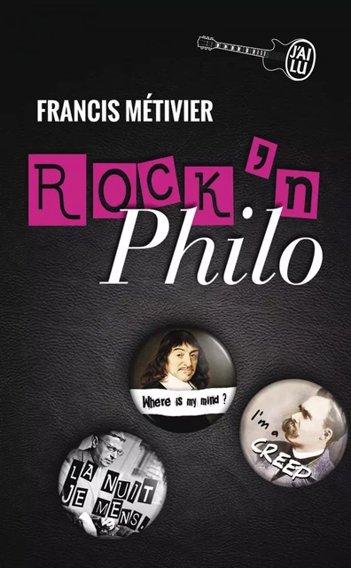 Rock'n philo (Volume 1) - Francis Métivier - J'ai Lu