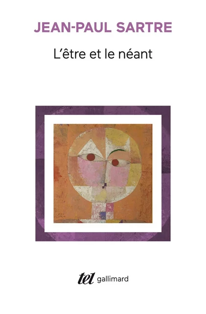 L'être et le néant. Essai d'ontologie phénoménologique - Jean-Paul Sartre - Editions Gallimard