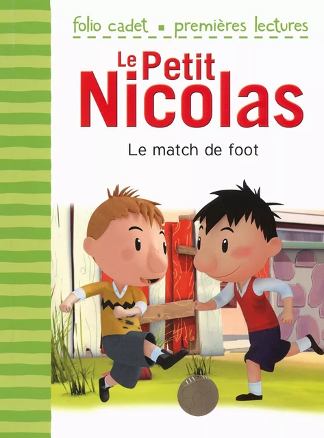 Le Petit Nicolas (Tome 27) - Le match de foot - Emmanuelle Kecir-Lepetit - Gallimard Jeunesse