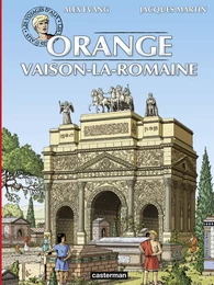 Les voyages d'Alix - Orange et Vaison-La-Romaine