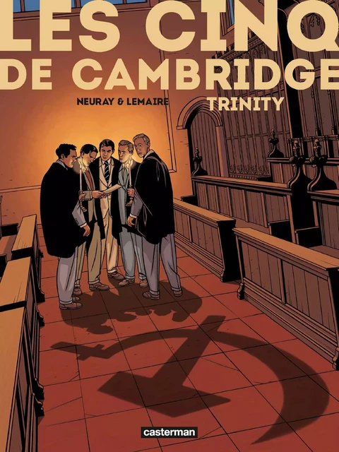 Les Cinq de Cambridge (Tome 1) - Trinity - Valérie Lemaire - Casterman