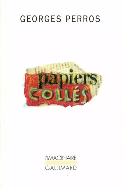 Papiers collés (Tome 2) - Georges Perros - Editions Gallimard