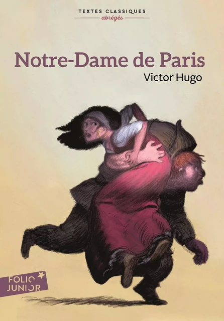 Notre-Dame de Paris (version Jeunesse abrégée) - Victor Hugo - Gallimard Jeunesse