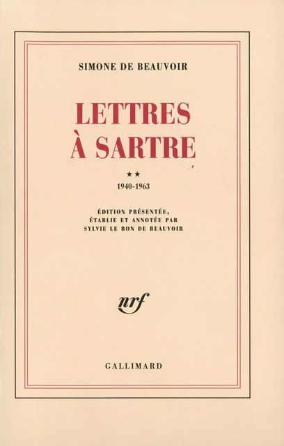 Lettres à Sartre (Tome 2) - 1940-1963 - Simone de Beauvoir - Editions Gallimard