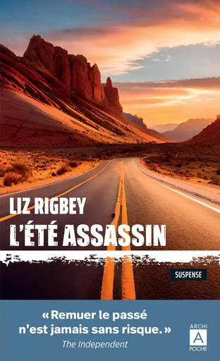 L'été assassin - Liz Rigbey - L'Archipel