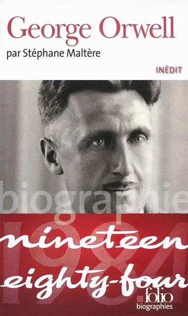 George Orwell - Stéphane Maltère - Editions Gallimard