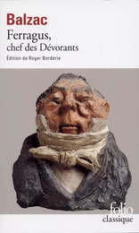 Ferragus, chef des Dévorants (édition enrichie)