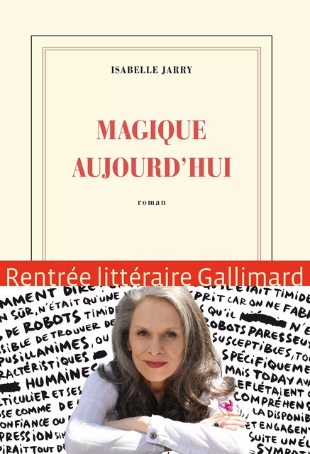 Magique aujourd’hui - Isabelle Jarry - Editions Gallimard