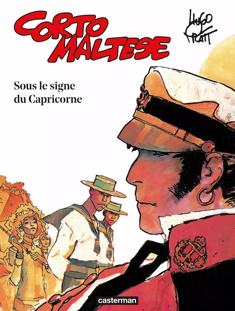 Corto Maltese (Tome 2) - Sous le signe du Capricorne - Hugo Pratt - Casterman