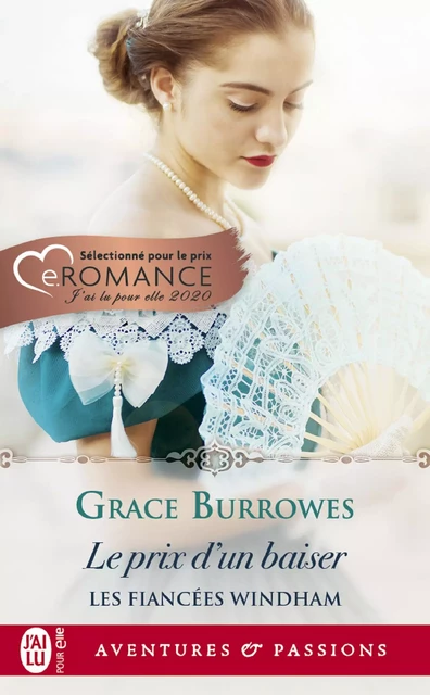 Les fiancées Windham (Tome 4) - Le prix d'un baiser - Grace Burrowes - J'ai Lu