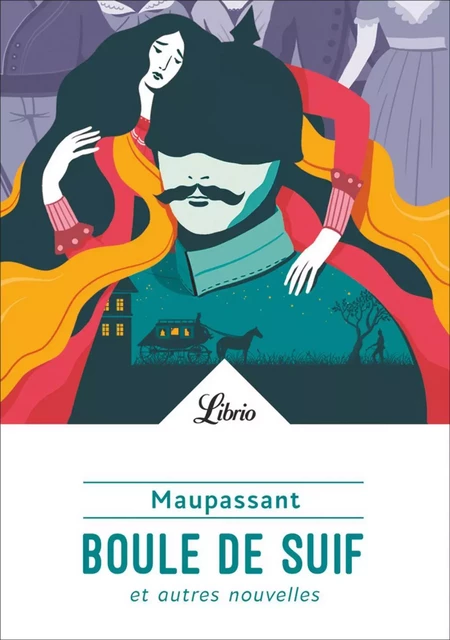 Boule de Suif et autres nouvelles - Guy de Maupassant - J'ai Lu