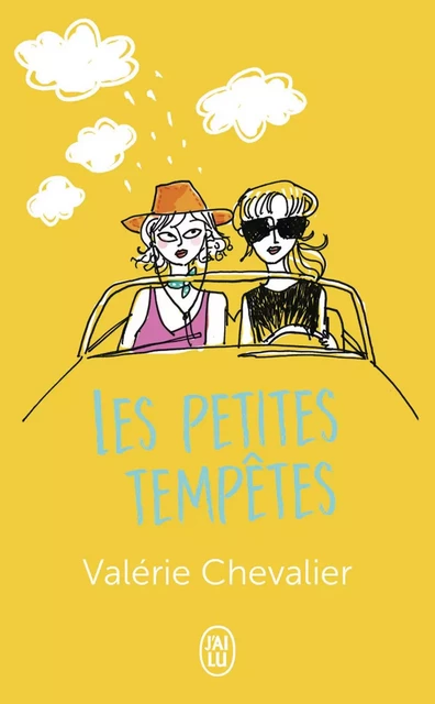 Les petites tempêtes - Valérie Chevalier - J'ai Lu