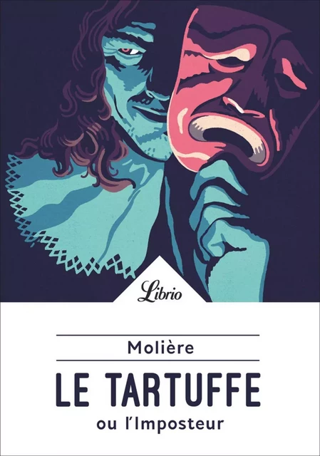 Le Tartuffe ou L'Imposteur -  Molière - J'ai Lu