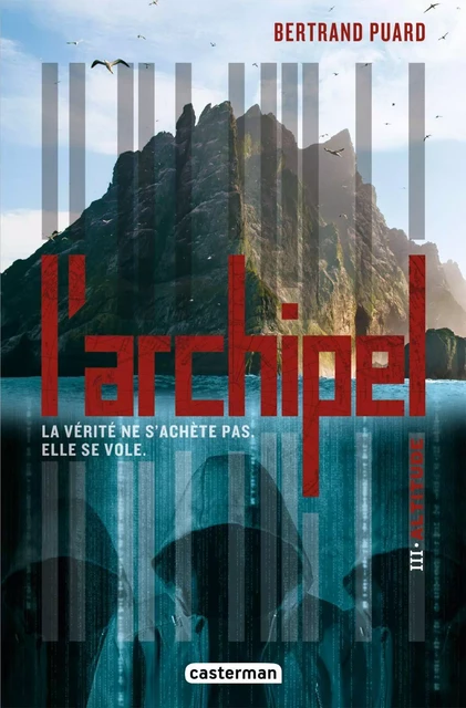 L'archipel (Tome 3) - Altitude - Bertrand Puard - Casterman Jeunesse