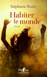 Habiter le monde