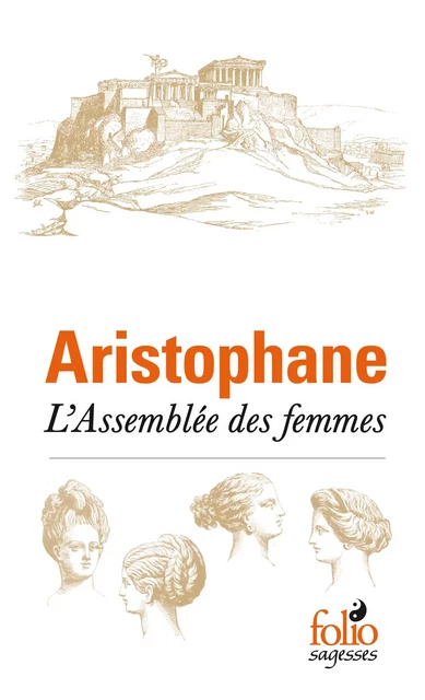 L’Assemblée des femmes -  Aristophane - Editions Gallimard