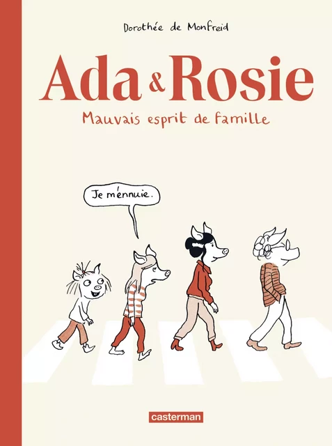 Ada & Rosie - Dorothée de Monfreid - Casterman