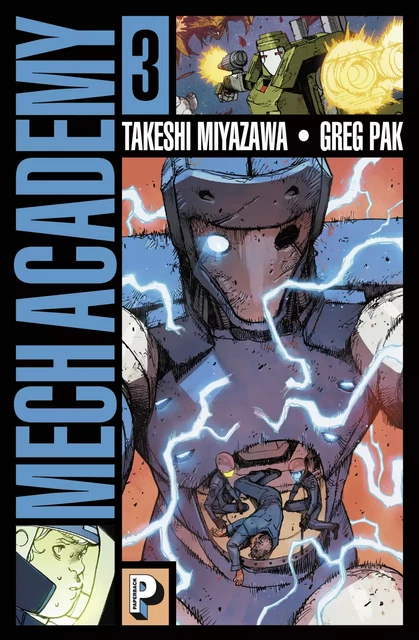 Mech Academy (Tome 3) - Greg Pak - Casterman