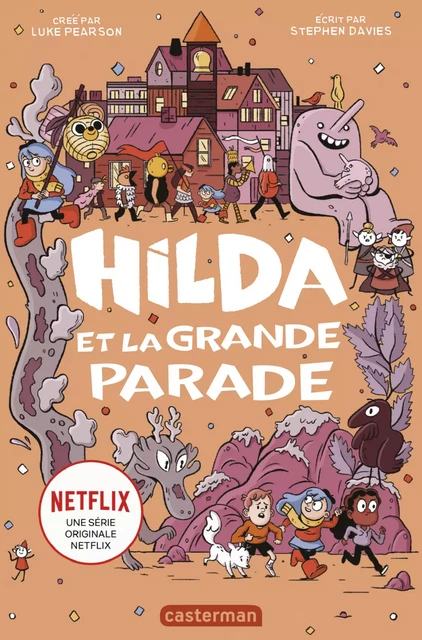 Hilda (Tome 2) - Hilda et la Grande Parade - Stephen Davies - Casterman Jeunesse