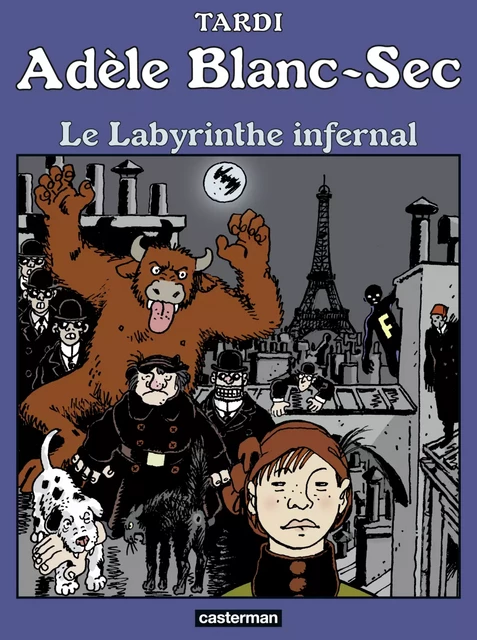 Adèle Blanc-Sec (Tome 9) - Le Labyrinthe infernal - Jacques Tardi - Casterman