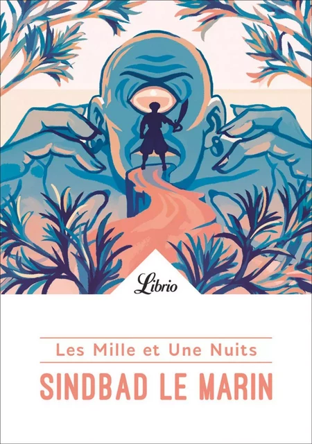 Les Mille et Une Nuits- Sindbad le marin -  Anonyme - J'ai Lu