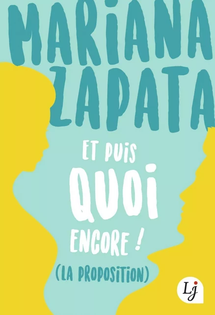 Et puis quoi encore ! - Mariana Zapata - J'ai Lu