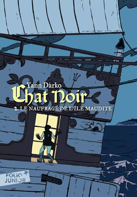 Chat noir (Tome 2) - Le naufragé de l'île maudite - Yann Darko - Gallimard Jeunesse